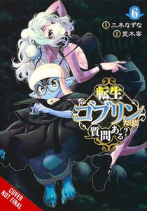 So What's Wrong with Getting Reborn as a Goblin? Manga Volume 6